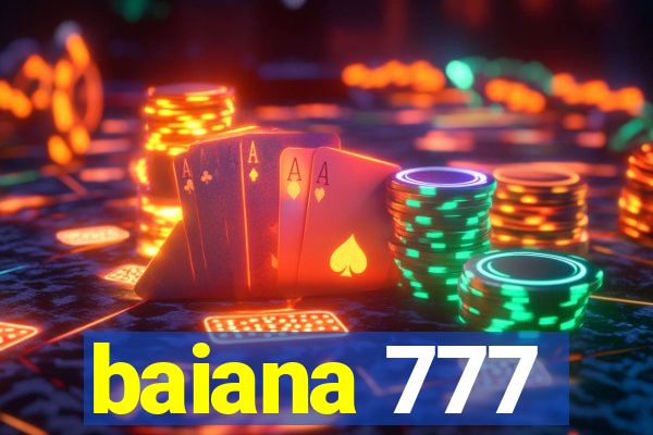 baiana 777